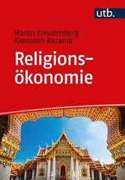 Religionsökonomie Freudenberg, Maren (Dr. )/Rezania, Kianoosh (Prof. Dr. ) 9783825259129
