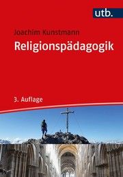 Religionspädagogik Kunstmann, Joachim (Prof. Dr.) 9783825256289