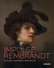 Rembrandt as Inspiration Jan Nicolaisen/Stefan Weppelmann 9783777443768