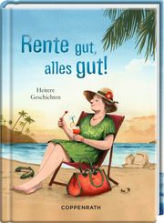 Rente gut, alles gut! Kai Würbs 9783649648437