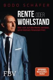 Rente oder Wohlstand Schäfer, Bodo 9783959722063