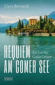 Requiem am Comer See Bernardi, Clara 9783832164744