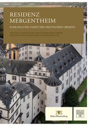 Residenz Mergentheim Staatliche Schlösser und Gärten Baden-Württemberg 9783731913801
