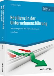 Resilienz in der Unternehmensführung Drath, Karsten 9783648166420