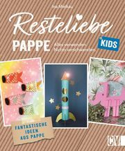 Resteliebe Kids Pappe - Alles verwenden, nichts verschwenden. Mielkau, Ina 9783841102607