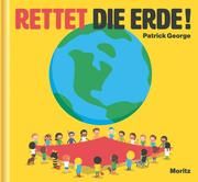 Rettet die Erde! George, Patrick 9783895653926