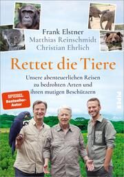 Rettet die Tiere Elstner, Frank/Reinschmidt, Matthias/Ehrlich, Christian 9783492071727