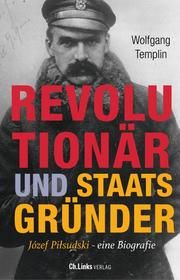 Revolutionär und Staatsgründer Templin, Wolfgang 9783962891527