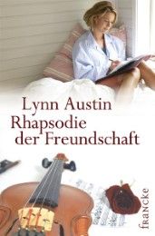 Rhapsodie der Freundschaft Austin, Lynn 9783868270921