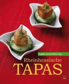 Rheinhessische Tapas Angelika Schulz-Parthu 9783942291408