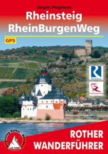 Rheinsteig - RheinBurgenWeg Plogmann, Jürgen 9783763343546