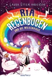 Ria Regenbogen und die Wolkenmagie Anderson, Laura Ellen 9783748802280