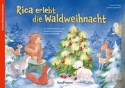 Rica erlebt die Waldweihnacht Schupp, Renate/Ignjatovic, Johanna 9783780618276