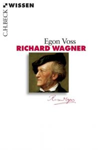 Richard Wagner Voss, Egon 9783406637216