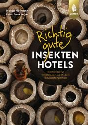 Richtig gute Insektenhotels Hofmann, Helga (Dr.) 9783818613181