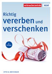 Richtig vererben und verschenken Bretzinger, Otto N 9783863366537