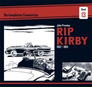 Rip Kirby: Die kompletten Comicstrips 13 - 1962-1963 Prentice, John/Dickenson, Fred 9783946842231