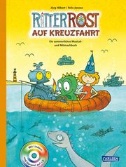 Ritter Rost auf Kreuzfahrt Hilbert, Jörg/Janosa, Felix 9783219118520