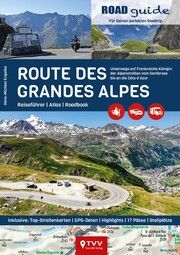 ROADguide Route des Grandes Alpes Engelke, Hans-Michael 9783965990463