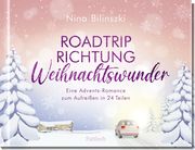 Roadtrip Richtung Weihnachtswunder Bilinszki, Nina 9783629009395