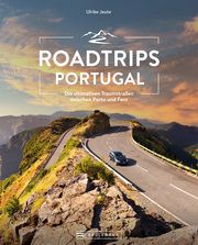 Roadtrips Portugal Jeute, Ulrike 9783734327421