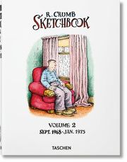 Robert Crumb. Sketchbook. Vol. 2: Sept. 1968-Jan. 1975 Dian Hanson 9783836566940