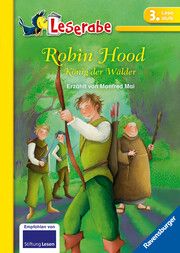 Robin Hood, König der Wälder - Leserabe 3. Klasse - Erstlesebuch für Kinder ab 8 Jahren Mai, Manfred 9783473362424