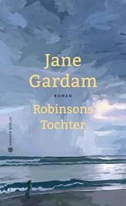 Robinsons Tochter Gardam, Jane 9783446267831