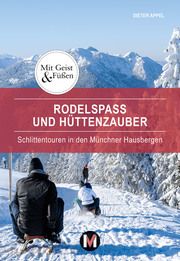 Rodelspaß und Hüttenzauber Appel, Dieter 9783937090726