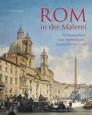 Rom in der Malerei Imhof, Michael 9783731914075