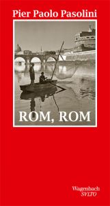 Rom, Rom Pasolini, Pier Paolo 9783803113061