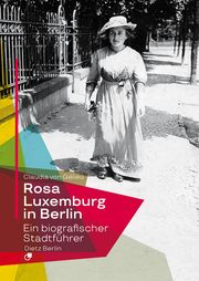 Rosa Luxemburg in Berlin Gélieu, Claudia von 9783320023805
