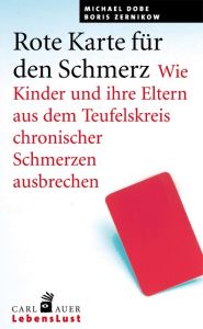 Rote Karte für den Schmerz Dobe, Michael/Zernikow, Boris 9783849701307