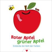 Roter Apfel, grüner Apfel - Entdecke die Welt der Farben Songyi You 9783741525506