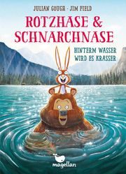 Rotzhase & Schnarchnase - Hinterm Wasser wird es krasser Gough, Julian 9783734828256