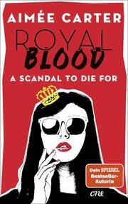 Royal Blood - A Scandal To Die For Carter, Aimée 9783846601945