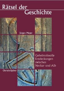 Rätsel der Geschichte Meyer, Jürgen 9783886272686