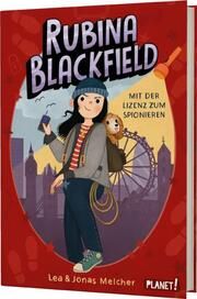 Rubina Blackfield - Mit der Lizenz zum Spionieren Melcher, Lea/Melcher, Jonas 9783522507776