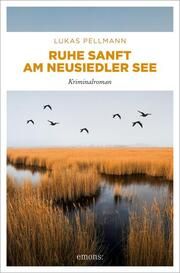 Ruhe sanft am Neusiedler See Pellmann, Lukas 9783740822262