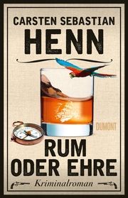 Rum oder Ehre Henn, Carsten Sebastian 9783832183981