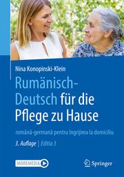 Rumänisch-Deutsch für die Pflege zu Hause Konopinski-Klein, Nina 9783662676011