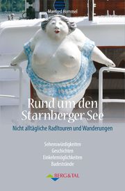 Rund um den Starnberger See Hummel, Manfred 9783939499480