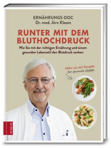 Runter mit dem Bluthochdruck Klasen, Jörn (Dr. med.) 9783898838832