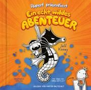 Rupert präsentiert: Ein echt wildes Abenteuer Kinney, Jeff 9783785782293