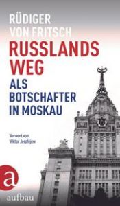 Russlands Weg von Fritsch, Rüdiger 9783351038144