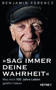 Sag immer Deine Wahrheit Ferencz, Benjamin 9783453218086