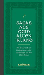 Sagas aus dem Alten Irland Matthias Egeler 9783520619013