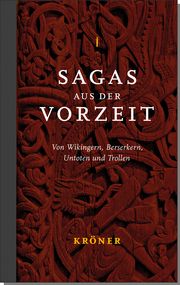 Sagas aus der Vorzeit - Heldensagas Claire Graf/Sarah Onkels/Ulrike Strerath-Bolz u a 9783520613028