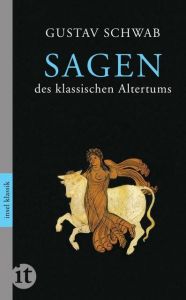 Sagen des klassischen Altertums Schwab, Gustav 9783458362135