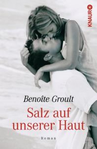 Salz auf unserer Haut Groult, Benoîte 9783426627082